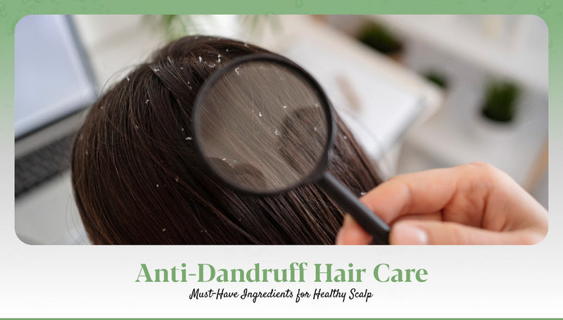 The Top Ingredients to Look for in Anti-Dandruff Products