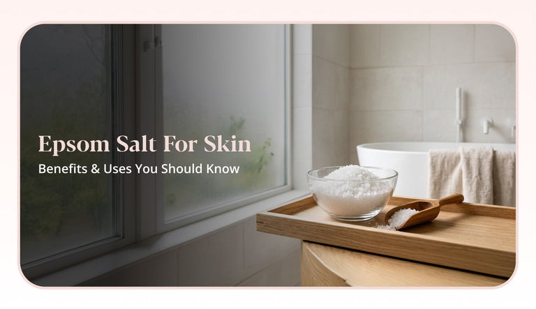Epsom Salt for Skin: Benefits & Uses