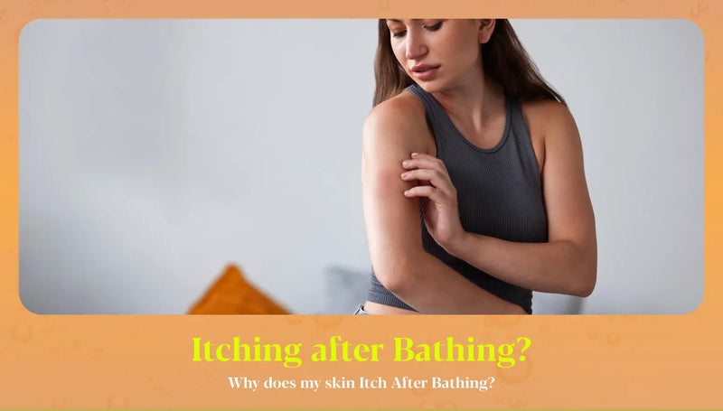 Itchy Skin After Bathing: Causes, Remedies & Best Skincare Tips