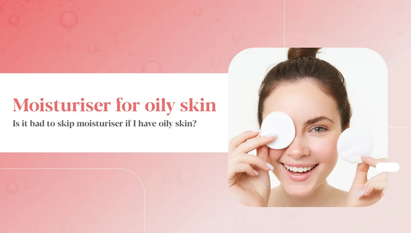 Should you use moisturizer if you have oily skin