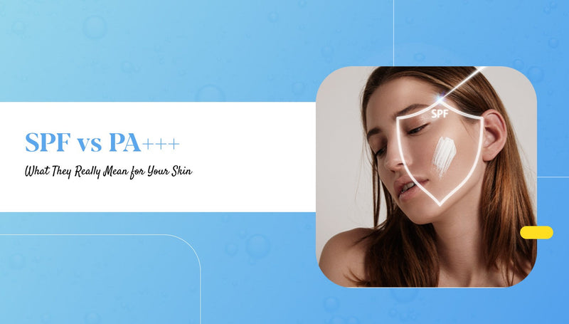SPF & PA+++ Meaning in Sunscreens: What it Means & Why It Matters