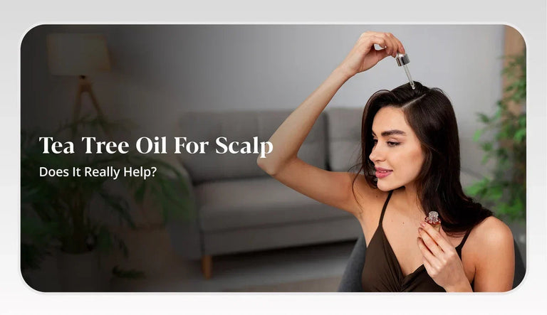 Tea Tree Oil for Scalp: Does It Help?